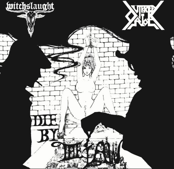WITCHSLAUGHT / OUTBREAK RIOT / ウィッチスロート / アウトブレイク・ライオット / ダイ・バイ・ザ・ロウ / DIE BY THE LAW