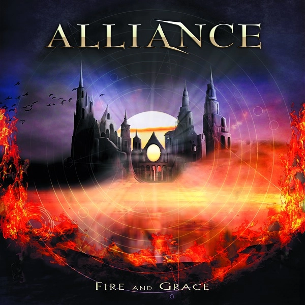 ALLIANCE / アライアンス / ファイアー･アンド･グレイス / FIRE AND GRACE