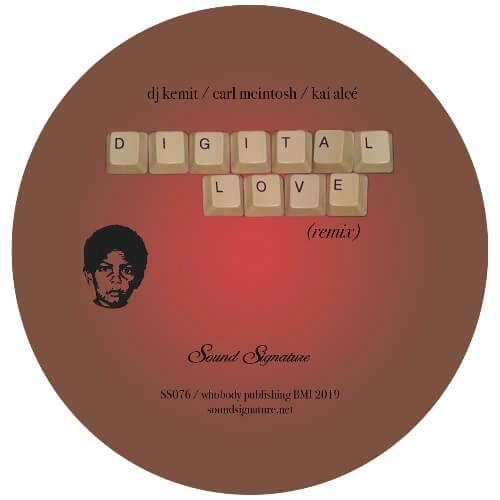 DJ KEMIT / DJケミット / DIGITAL LOVE REMIX (CARL MCINTOSH, KAI ALCE, BYRON THE AQUARIUS)