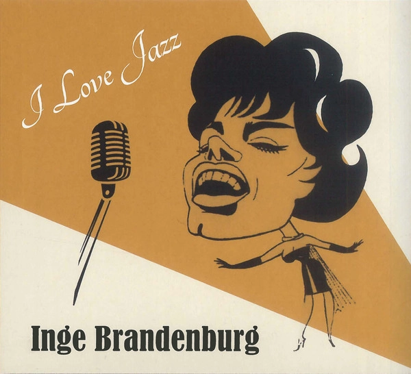 INGE BRANDENBURG / インゲ・ブランデンブルグ / I LOVE JAZZ