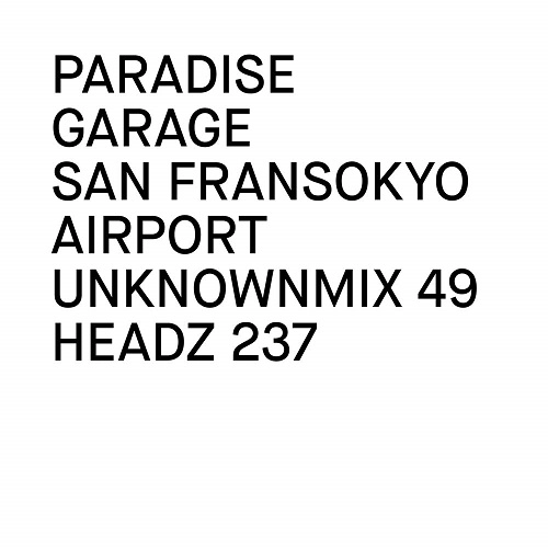 PARADISE GARAGE / パラダイス・ガラージ / SAN FRANSOKYO AIRPORT 