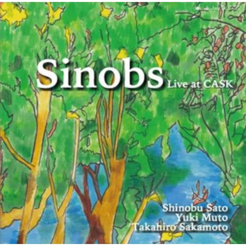 SATO SHINOBU / 佐藤忍 / シノブス･ライブ･アットCASK / SINOBS LIVE AT CASK