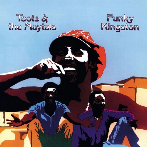 TOOTS & THE MAYTALS / トゥーツ・アンド・ザ・メイタルズ / FUNKY KINGSTON