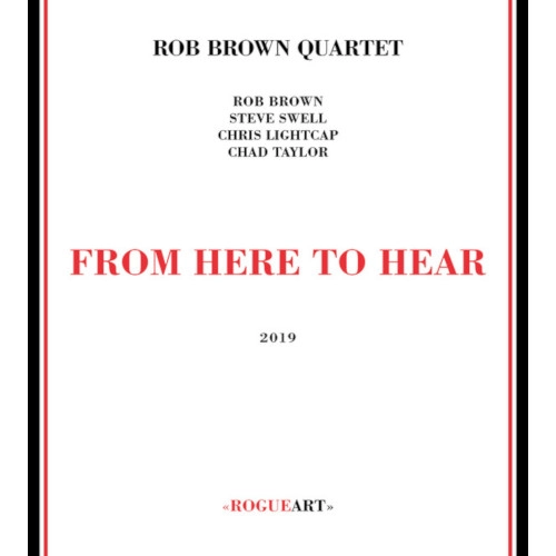 ROB BROWN / ロブ・ブラウン / From Here To Hear