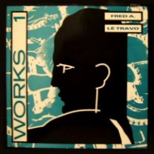 FRED A./ LE TRAVO / WORKS 1