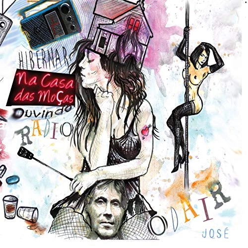 ODAIR JOSE / オダイール・ジョゼ / HIBERNAR NA CASA DAS MOCAS OUVINDO RADIO