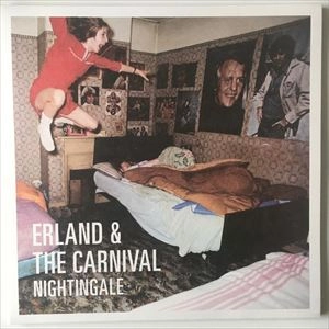 ERLAND & THE CARNIVAL / NIGHTINGALE