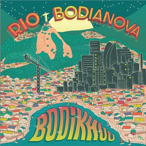BODIKHUU / ボディア･ノヴァ ～リオへの憧憬
