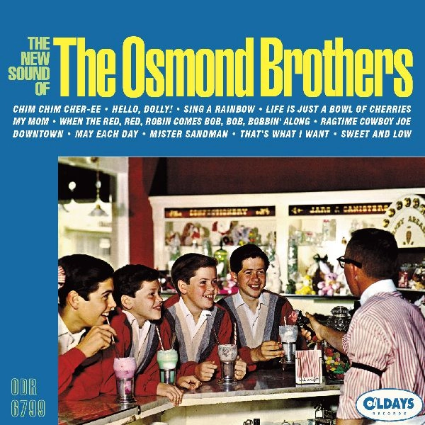 OSMOND BROTHERS / オズモンド・ブラザーズ / ニュー･サウンド･オブ･ザ･オズモンド･ブラザーズ