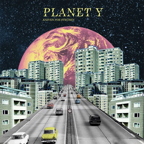 PLANET Y / KNIVEN FOR STRUBEN (LP)