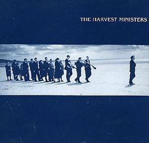 HARVEST MINISTERS / IF IT KILLS ME AND IT WILL