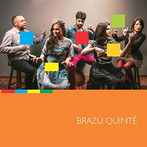 BRAZU QUINTE / ブラズ・キンテ / BRAZU QUINTE