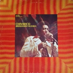 CHIVIRICO DAVILA / チヴィリコ・ダヴィラ / BRINDANDO ALEGRIA (LP)
