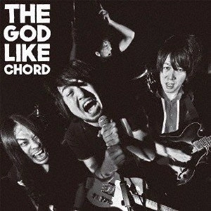 THE GOD LIKE CHORD / THE GOD LIKE CHORD