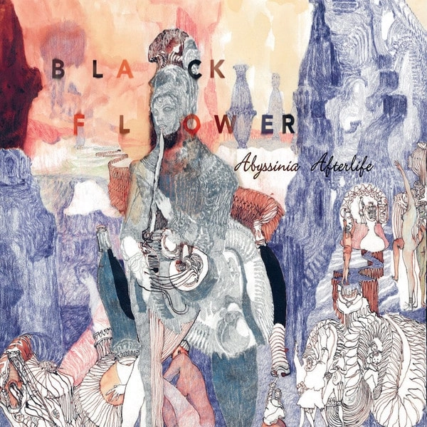 BLACK FLOWER / ブラック・フラワー / ABYSSINIA AFTERLIFE
