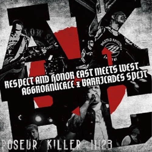 AGGROKNUCKLE : BARRICADES / RESPECT AND HONOR EAST MEETS WEST