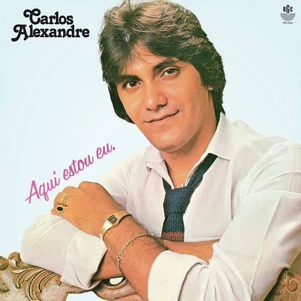 CARLOS ALEXANDRE / カルロス・アレシャンドリ / AQUI ESTOU EU