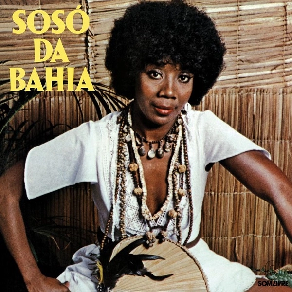 SOSO DA BAHIA / ソソ・ダ・バイーア / SOSO DA BAHIA (1978)