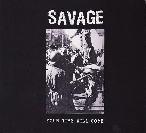 SAVAGE (DEU) / YOUR TIME WILL COME