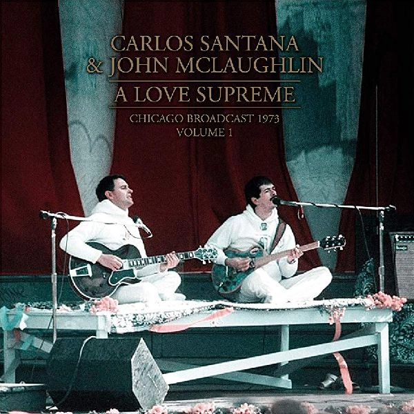 SANTANA & MCLAUGHLIN / A LOVE SUPREME VOL. 1