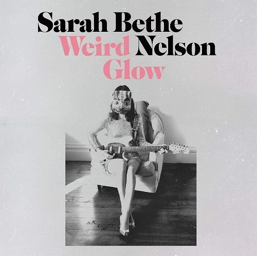 SARAH BETHE NELSON / WEIRD GLOW (CASSETTE TAPE)