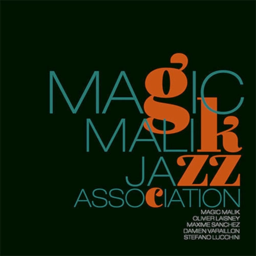 MAGIC MALIK / マジックマリック / JAZZ ASSOCIATION