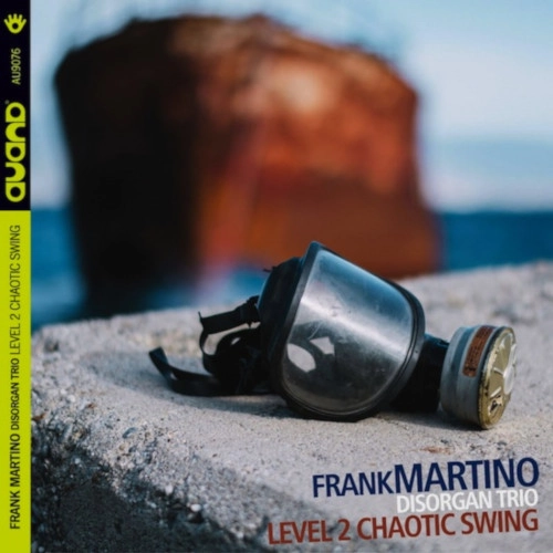 FRANK MARTINO / フランク・マルティーノ / LEVEL 2 CHAOTIC SWING