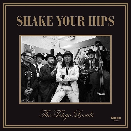 The Tokyo Locals / Shake Your Hips