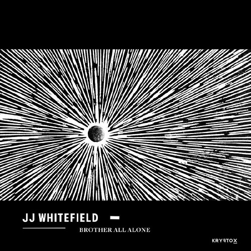JJ WHITEFIELD / JJ・ウィットフィールド / BROTHER ALL ALONE