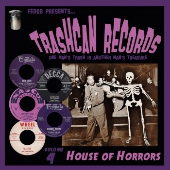 V.A. (TRASHCAN RECORDS) / VOL.4 TRASHCAN RECORDS HOUSE OF HORRORS
