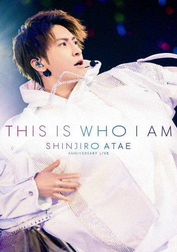 SHINJIRO ATAE (from AAA) / Anniversary Live『THIS IS WHO I AM』