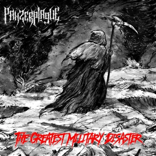PANZERPLAGUE / THE GREATEST MILITARY DISASTER