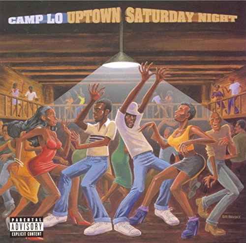 CAMP LO / UPTOWN SATURDAY NIGHT