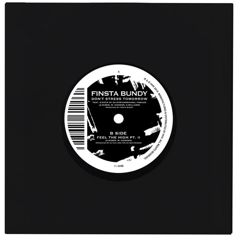 FINSTA BUNDY / DON'T STRESS TOMORROW b/w FEEL THE HIGH PT. II