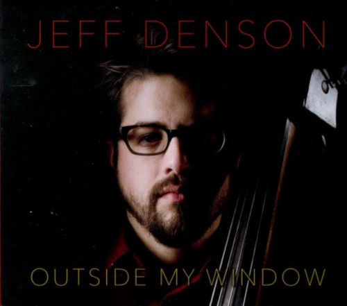 JEFF DENSON / ジェフ・デンソン / OUTSIDE MY WINDOW