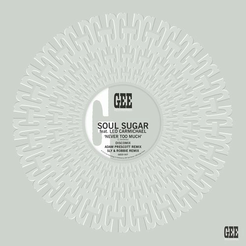 SOUL SUGAR / NEVER TOO MUCH REMIX