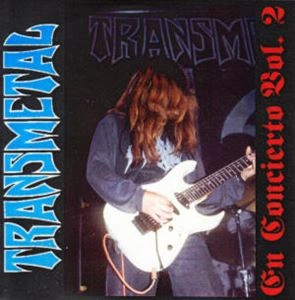 TRANSMETAL / EN CONCIERTO VOL. 2