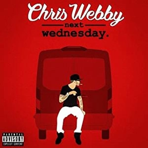 CHRIS WEBBY / クリス・ウェビー / NEXT WEDNESDAY