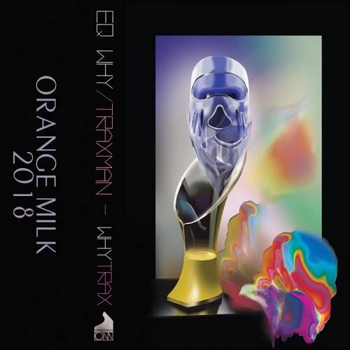 EQ WHY & TRAXMAN / WHY TRAX