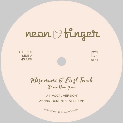 MISUMAMI & FIRST TOUCH / PROVE YOUR LOVE + REMIXES
