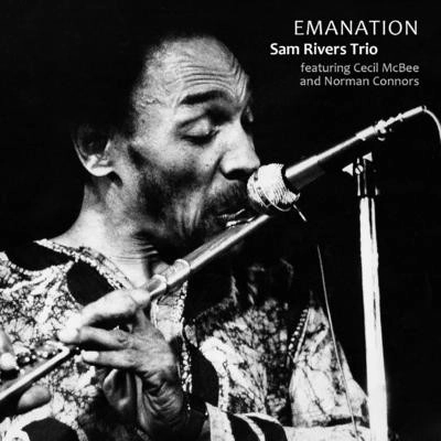 SAM RIVERS / サム・リヴァース / EMANATION