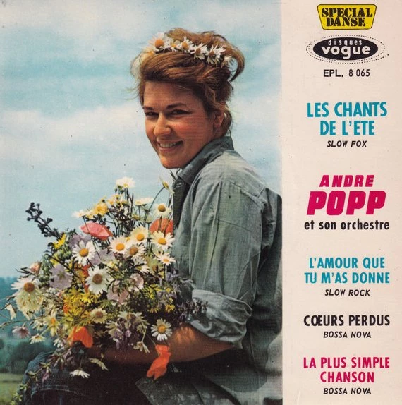 ANDRE POPP ET SON ORCHESTRE / LES CHANTS DE L'ETE