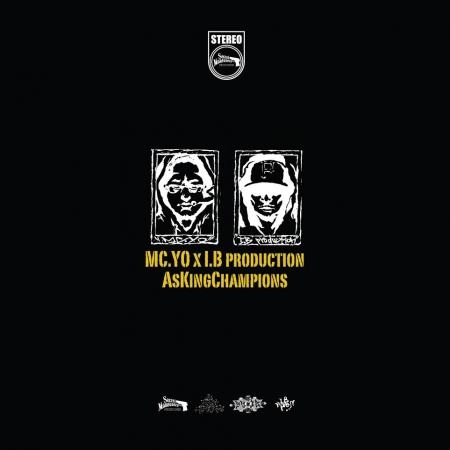 MC.YO X I.B PRODUCTION / AsKingChampions