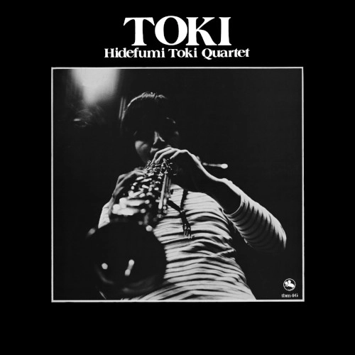 HIDEFUMI TOKI / 土岐英史 / TOKI / トキ