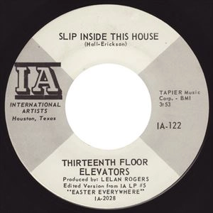 13TH FLOOR ELEVATORS / サーティーンス・フロア・エレヴェーターズ / SLIP INSIDE THIS HOUSE