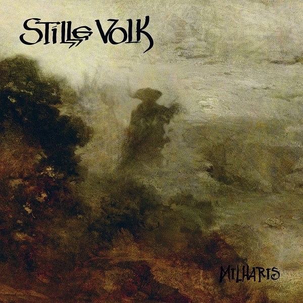 STILLE VOLK / MILHARIS