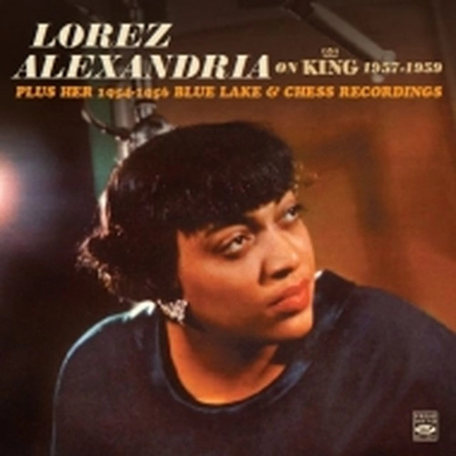 LOREZ ALEXANDRIA / ロレツ・アレキサンドリア / ON KING 1957-1959 PLUS HER 1954-1956 BLUE LAKE & CHESS RECORDINGS