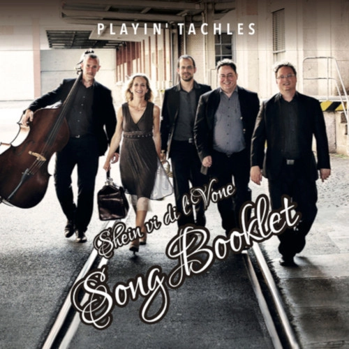 PLAYIN' TACHLES / SHEIN VI DI L'VONE