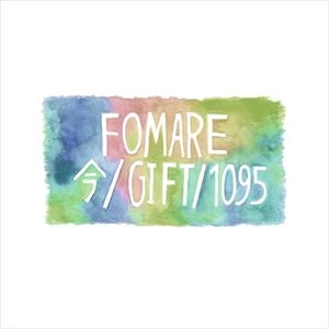 FOMARE / 今