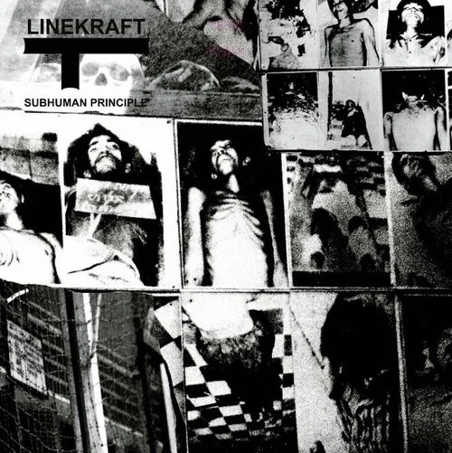 LINEKRAFT / SUBHUMAN PRINCIPLE